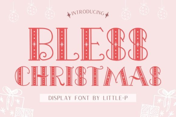 Blessed Christmas: A Playful Display Typeface for Festive Editorial Design