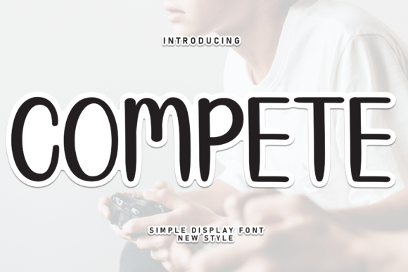 Compete Display Font: A Web Designer’s Take on Playful Branding