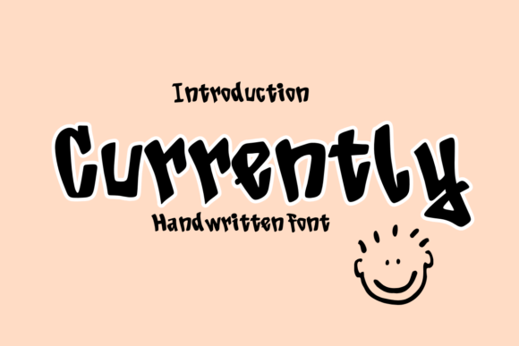 Currently: A Handwritten Display Font for Authentic Digital Branding