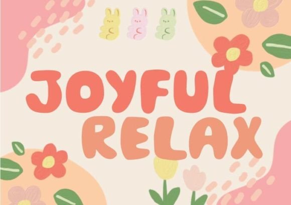 Joyful Relax: A Cute and Bright Display Font for Playful Branding