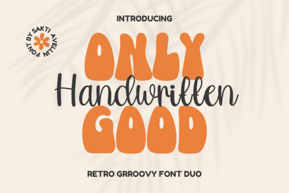 Only Good Handwritten: The Typeface Upgrade Your Brand Needs