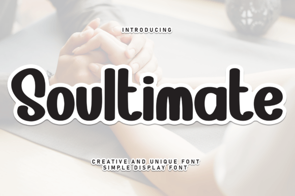 Soultimate: A Sweet Handwritten Display Font for Crafters